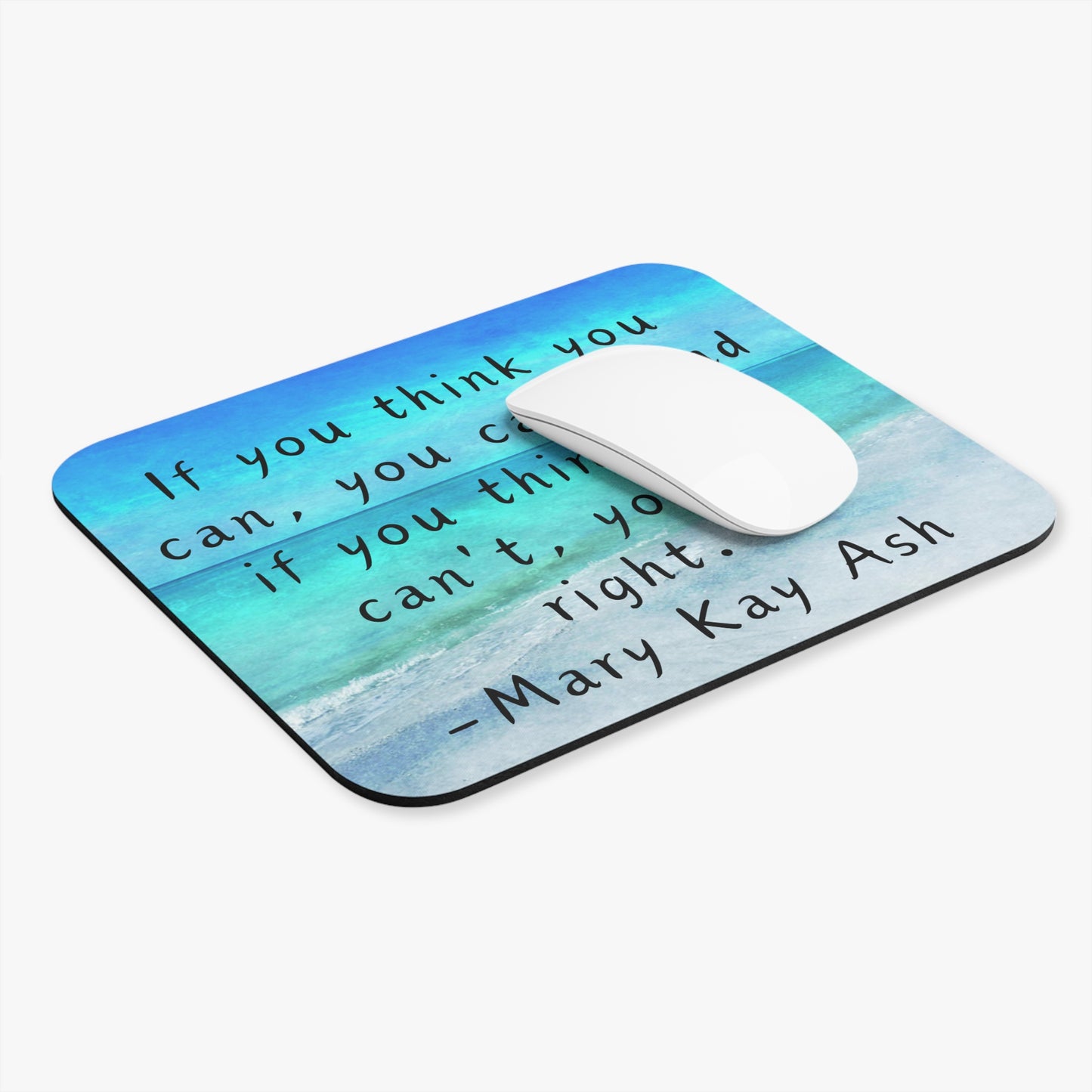 Mouse Pad Ocean Design Inspirational Quote Mary Kay Ash