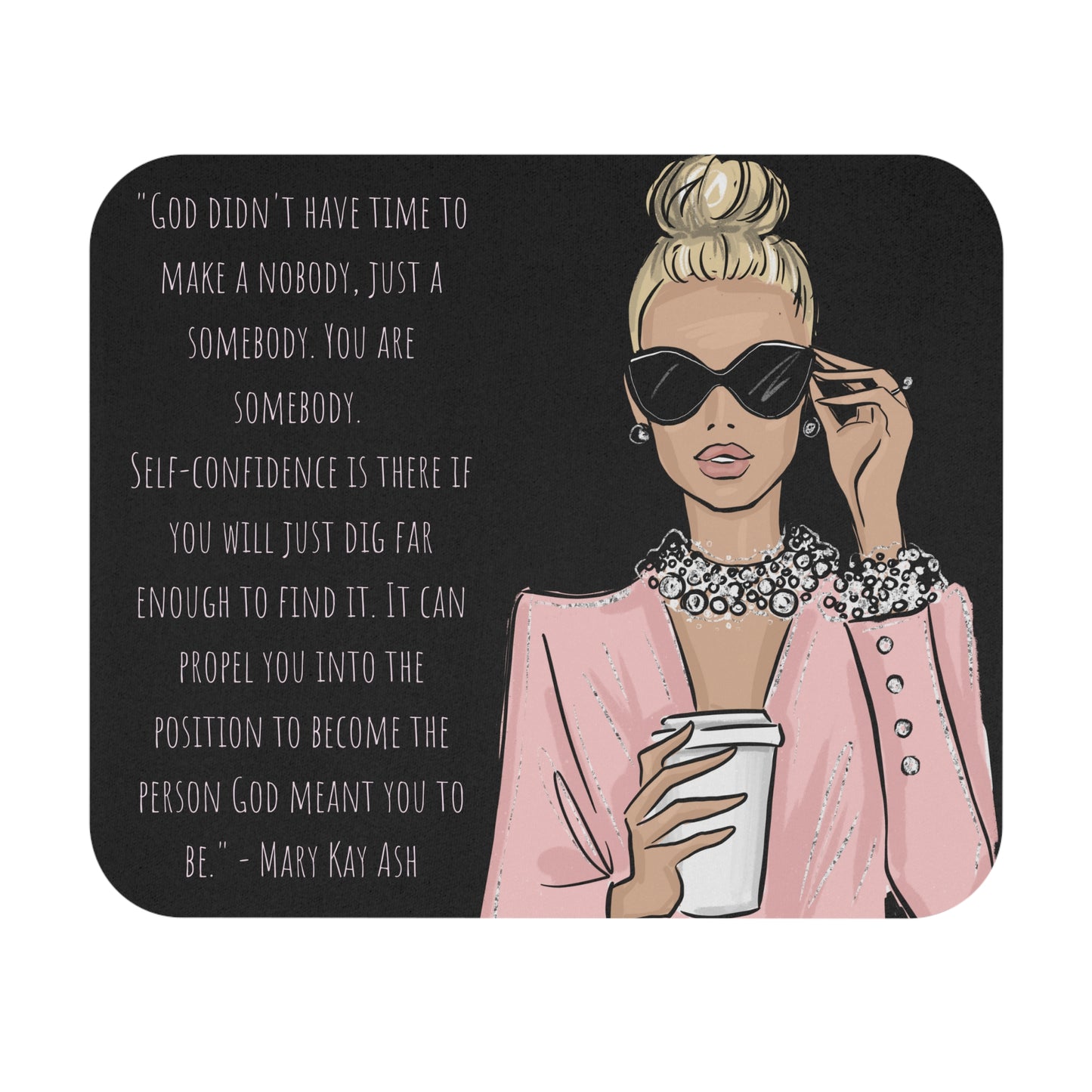 Mouse Pad MK Lady Inspirational Quote 2 Rectangle