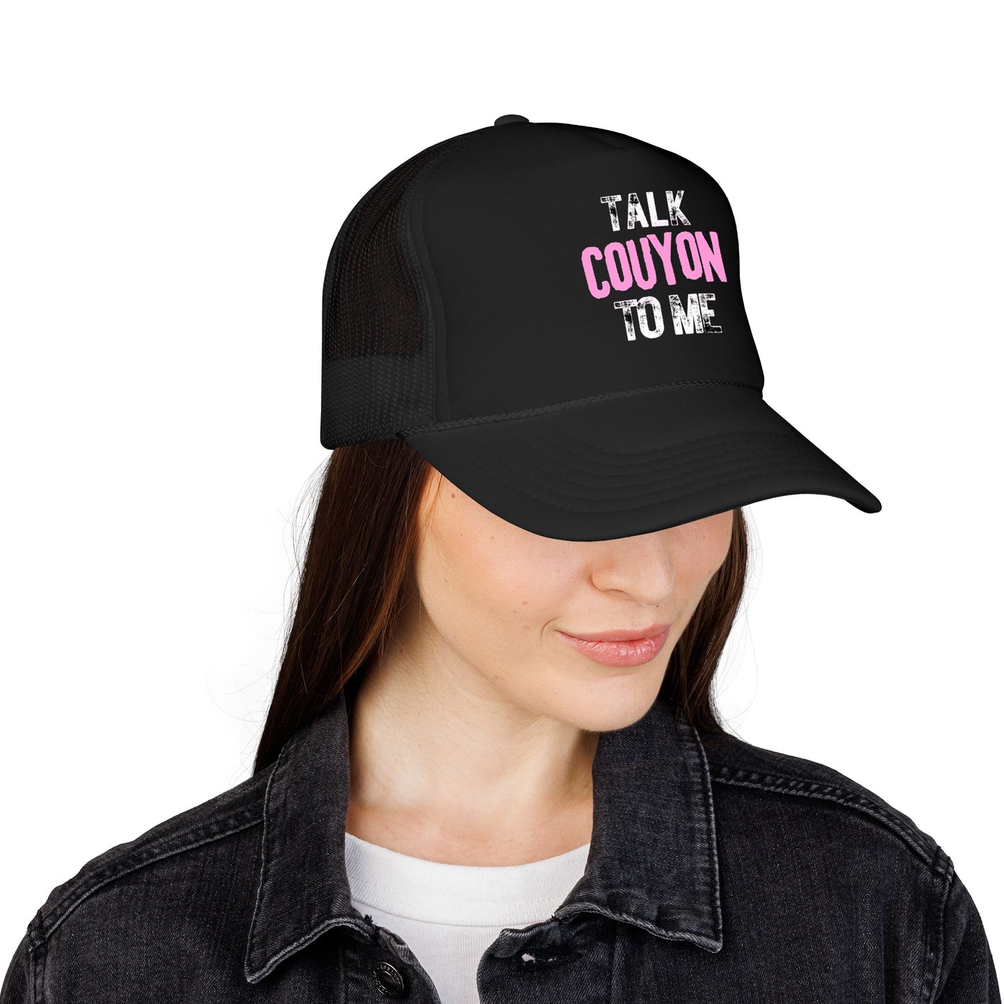 Talk Couyon To Me Trucker Hat — Funny Creole Phrase Foam Cap