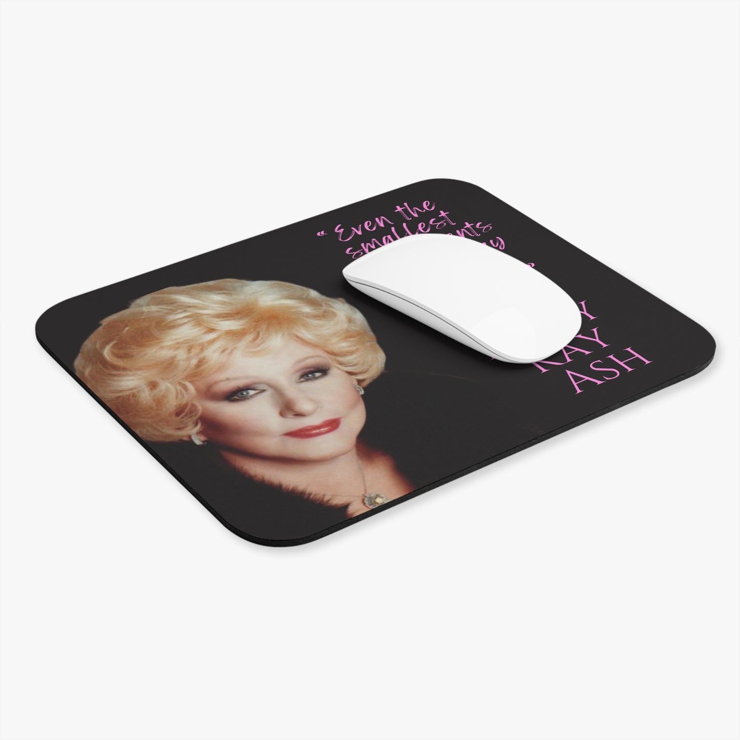 Inspirational Mouse Pad with Quote by Mary Kay Ash