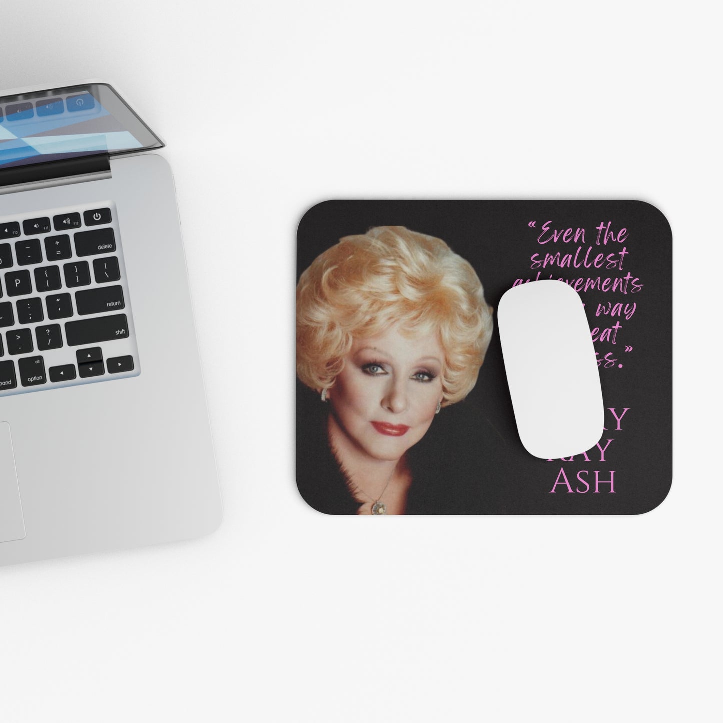 Inspirational Mouse Pad with Quote by Mary Kay Ash