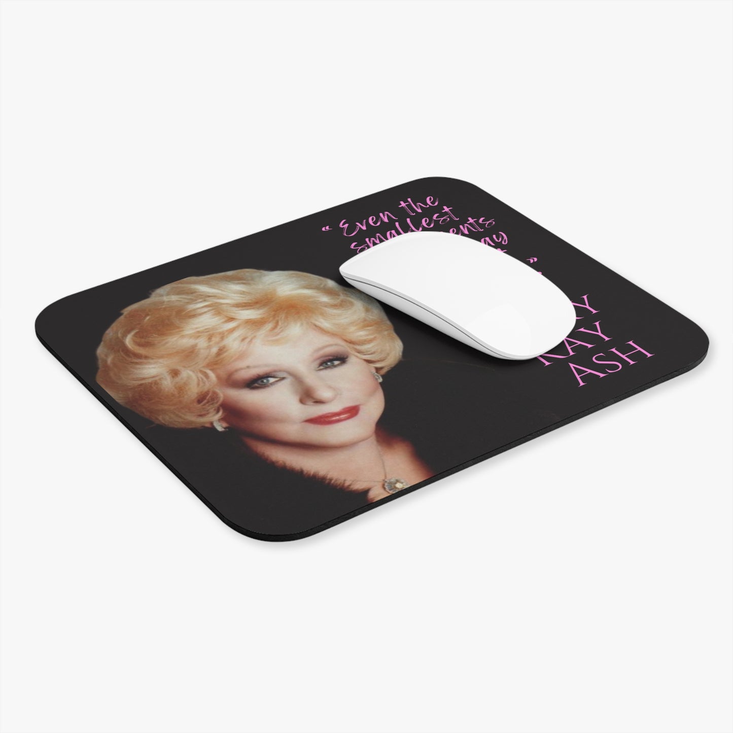 Inspirational Mousepad Quote Mary Kay Ash