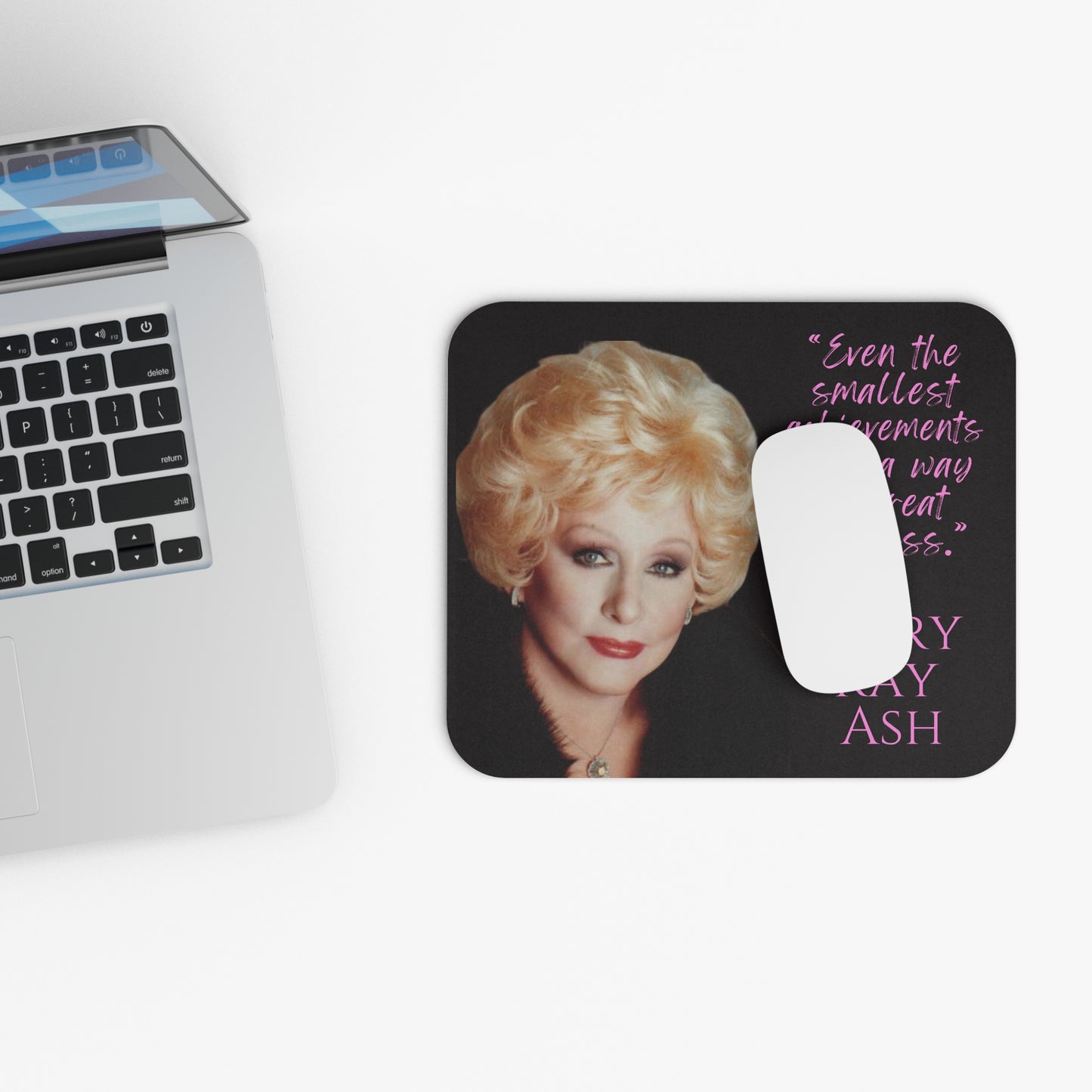 Inspirational Mousepad Quote Mary Kay Ash