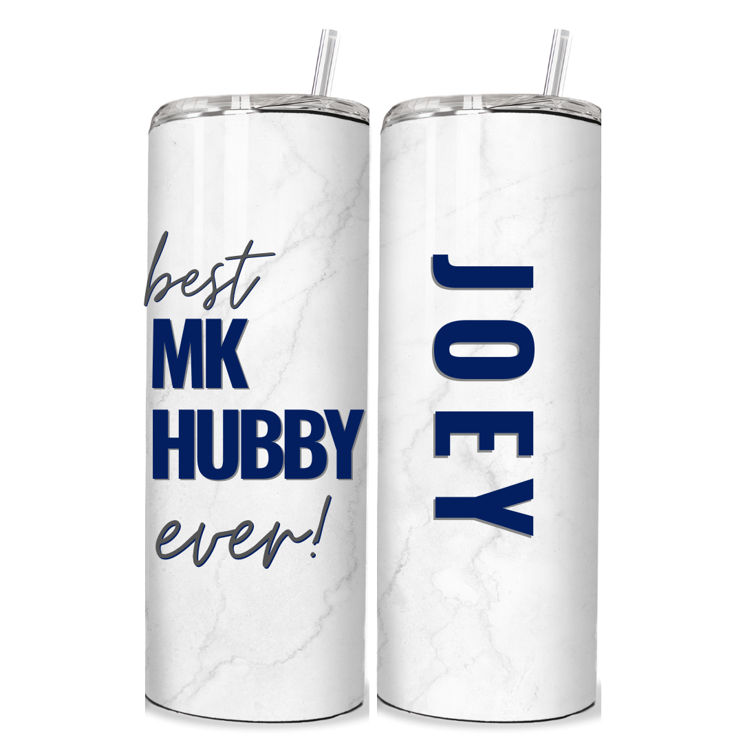 MK HUBBY Custom Tumblers